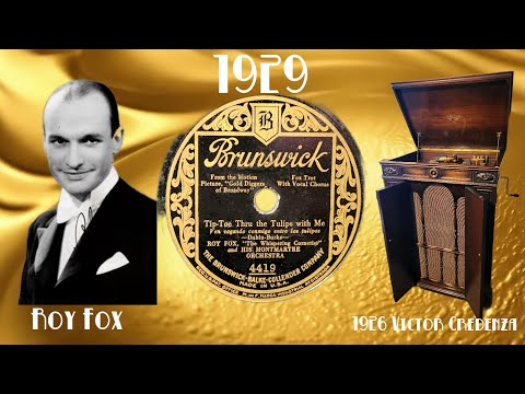 1929 Tip-Toe Thru The Tulips With Me - Roy Fox & His Montmartre Orch. - Victor Orthophonic Credenza