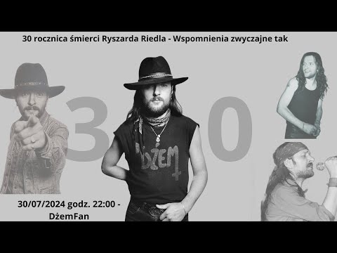 Ryszard Riedel - Wspomnienia zwyczajne tak (30 rocznica śmierci)