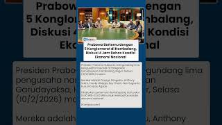 Prabowo Diskusi 4 Jam dengan 4 Konglomerat di Hambalang, Ada Aguan hingga Prajogo Pangestu