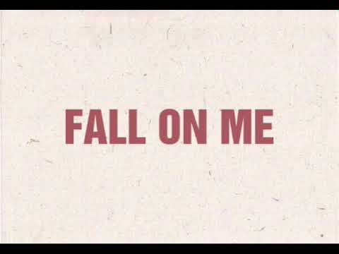 download lagu mp3 mp4 Fall On Me Lyrics Meaning, download lagu Fall On Me Lyrics Meaning gratis, unduh video klip Fall On Me Lyrics Meaning
