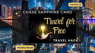 Unlock the World: Explore the Travel Perks of Chase Sapphire Credit Card