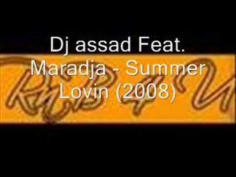 Dj assad Feat. Maradja - Summer Lovin (2008)