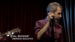 Video thumbnail of "Al Borde - Sergio Sacoto - Autores en Vivo Ecuador"