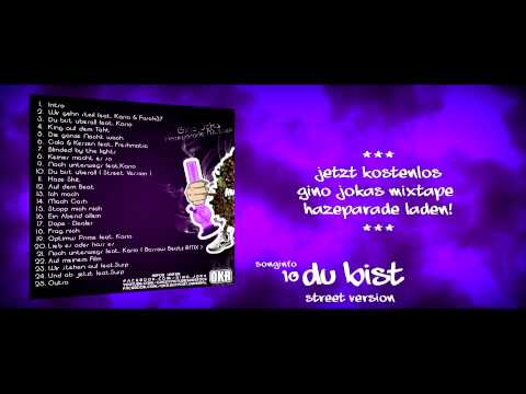 Gino Joka - Hazeparade Mixtape - 10 Du bist ( Street Version ) // Free download!