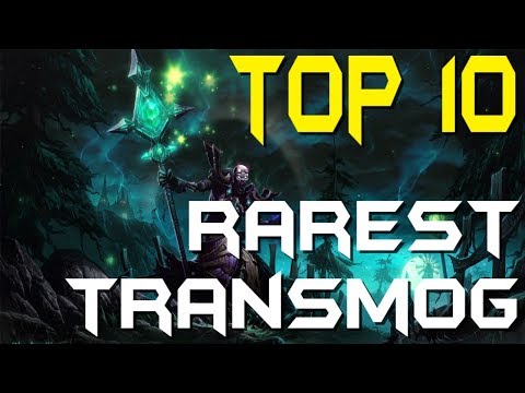 Top 10 Rarest Transmog Items In World Of Warcraft