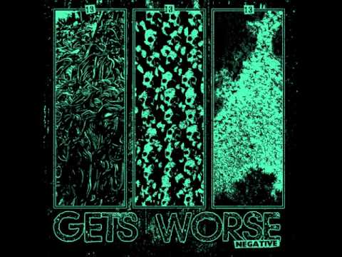 Gets Worse - Pessimist