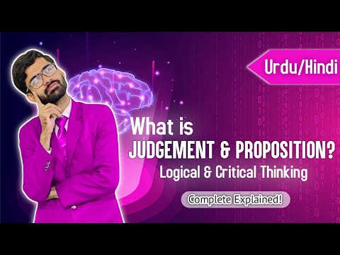 What is Judgement and Proposition ?in Hindi\Urdu | Logic and Critical Thinking