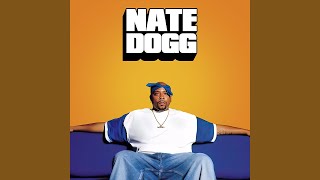 Nate Dogg - There She Goes (ft. Warren G &amp; DJ Quik)