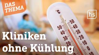Hitze in Krankenhäusern & Kitas: Warum Hessen hinterherhinkt