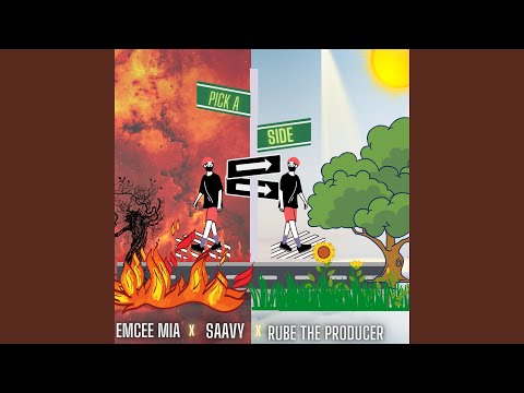 Pick A Side (feat. Rube the Producer & SAAVY)