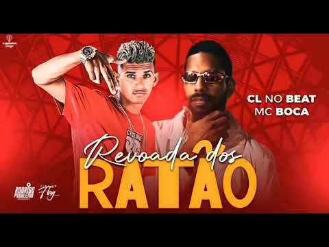 #djmerral#cLnobeat /MC BOCA CL NO BEAT(REVOADA DOS RATÃO/