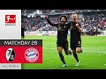 Bayern With Persuading 2nd Half! | SC Freiburg - Bayern München 1-4 | All Goals | MD 28 – Bundesliga