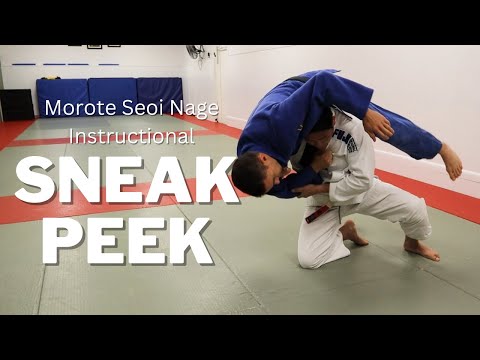Sneak Peek: Morote Seoi Instructional