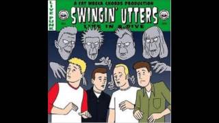 Swingin&#39; Utters - Pills and Smoke