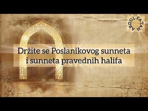 Držite se Poslanikovog sunneta i sunneta pravednih halifa 
