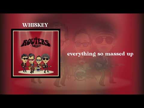 The Routers - Whiskey (Official lyrics)