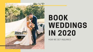 5 Ways To Get Wedding Photography Clients in 2020 - Get Booked Today