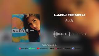 Download lagu Audy - Lagu Sendu mp3