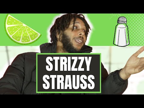 WHO is STRIZZY STRAUSS?