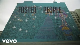 Foster The People - Coming of Age