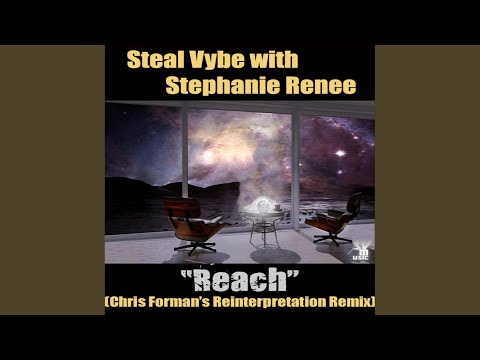 Reach (Chris Forman's Reinterpretation Remix)
