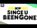 KIDZ BOP Kids - Since U Been Gone (Pseudo Video) [KIDZ BOP All-Time Greatest Hits]