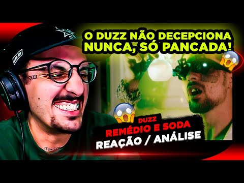 Duzz - "Remédio e Soda" [Reação/ Análise]