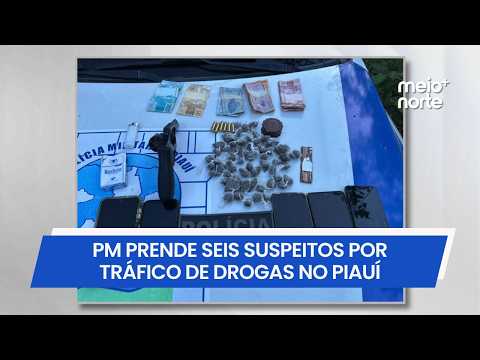 Polícia Militar prende suspeitos de tráfico de drogas no interior do Piauí | Meio Norte