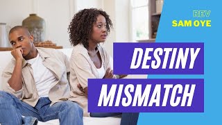 Destiny Mismatch  Relationship Masterclass With Sa
