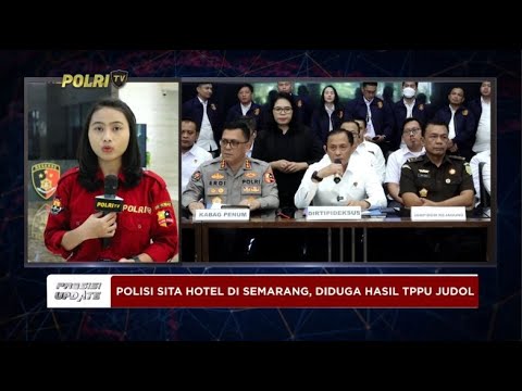 PRESISI UPDATE: LIVE - POLISI SITA HOTEL DI SEMARANG, DIDUGA HASIL TPPU JUDOL 06/01/2025 12.00
