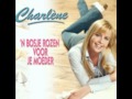 Charlène [NL] - 'n Bosje rozen voor je moeder