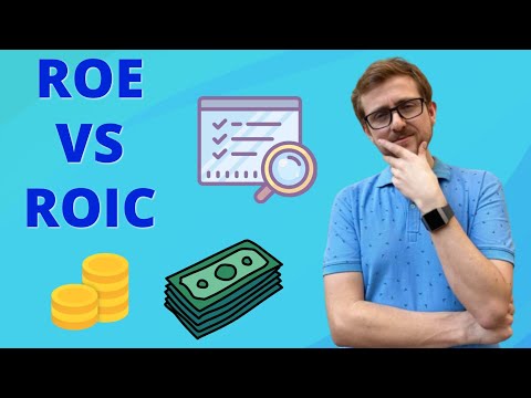 Return on Equity (ROE) vs Return on Invested Capital (ROIC)