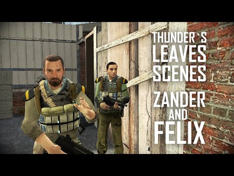 Thunder`s Leaves Scenes. Zander and Felix