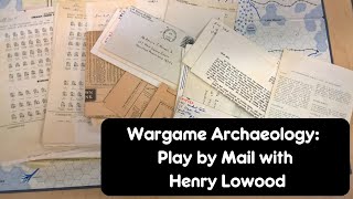 Wargame Archaeology: Play by Mail