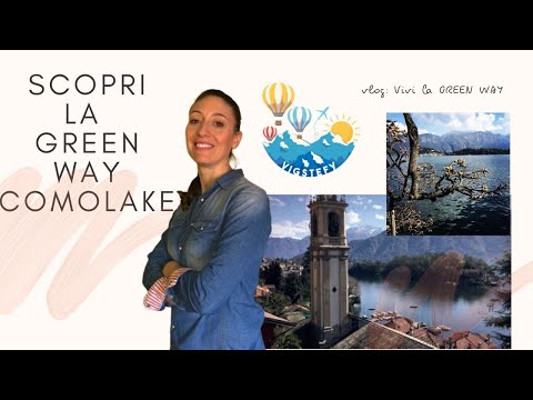 GREEN WAY - LAGO DI COMO - TRAVEL DOCUMENTARY