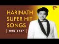 Harinath Super Hit Songs Telugu Video Songs Jukebox TeluguOne