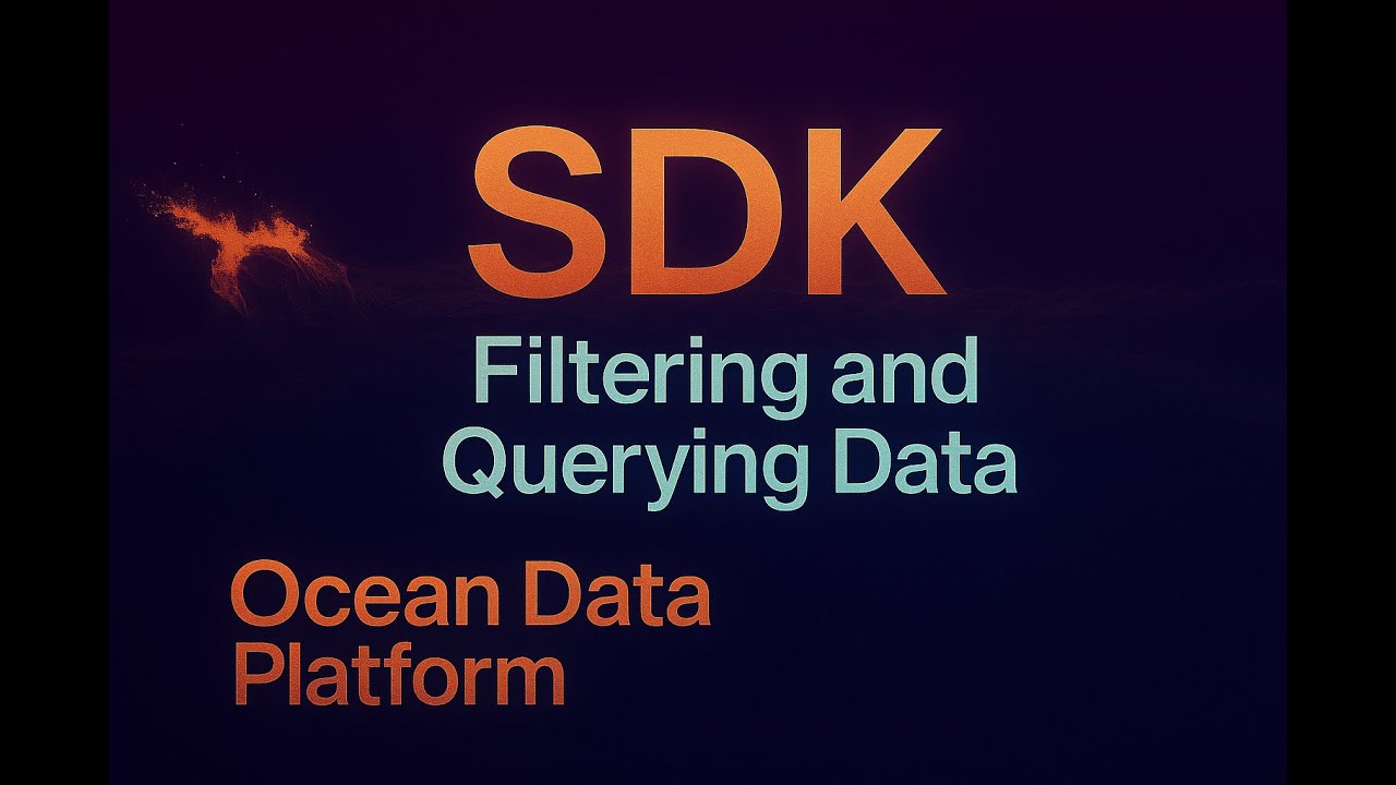 Ocean Data Platform SDK: Filtering and Querying Data