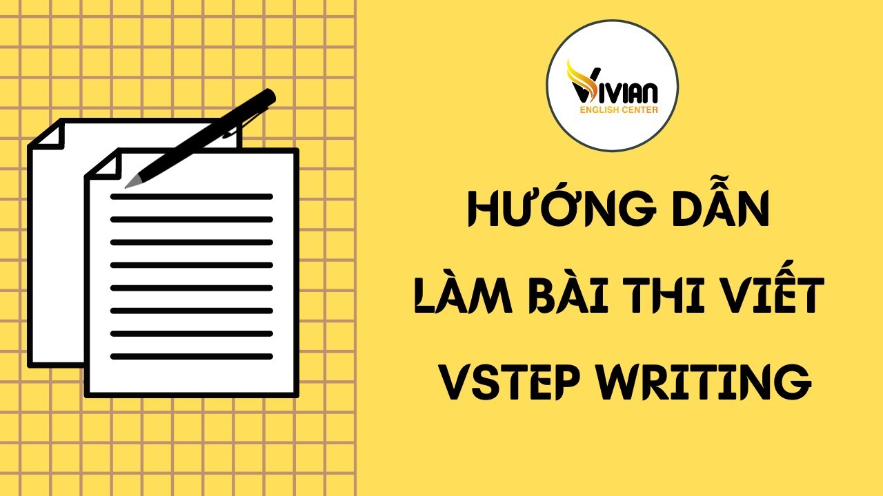 Học Hướng dẫn làm bài thi Viết Vstep - Ôn thi Vstep B1 B2