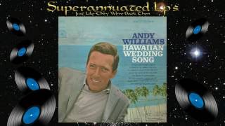 ANDY WILLIAMS hawaiian wedding song Side One