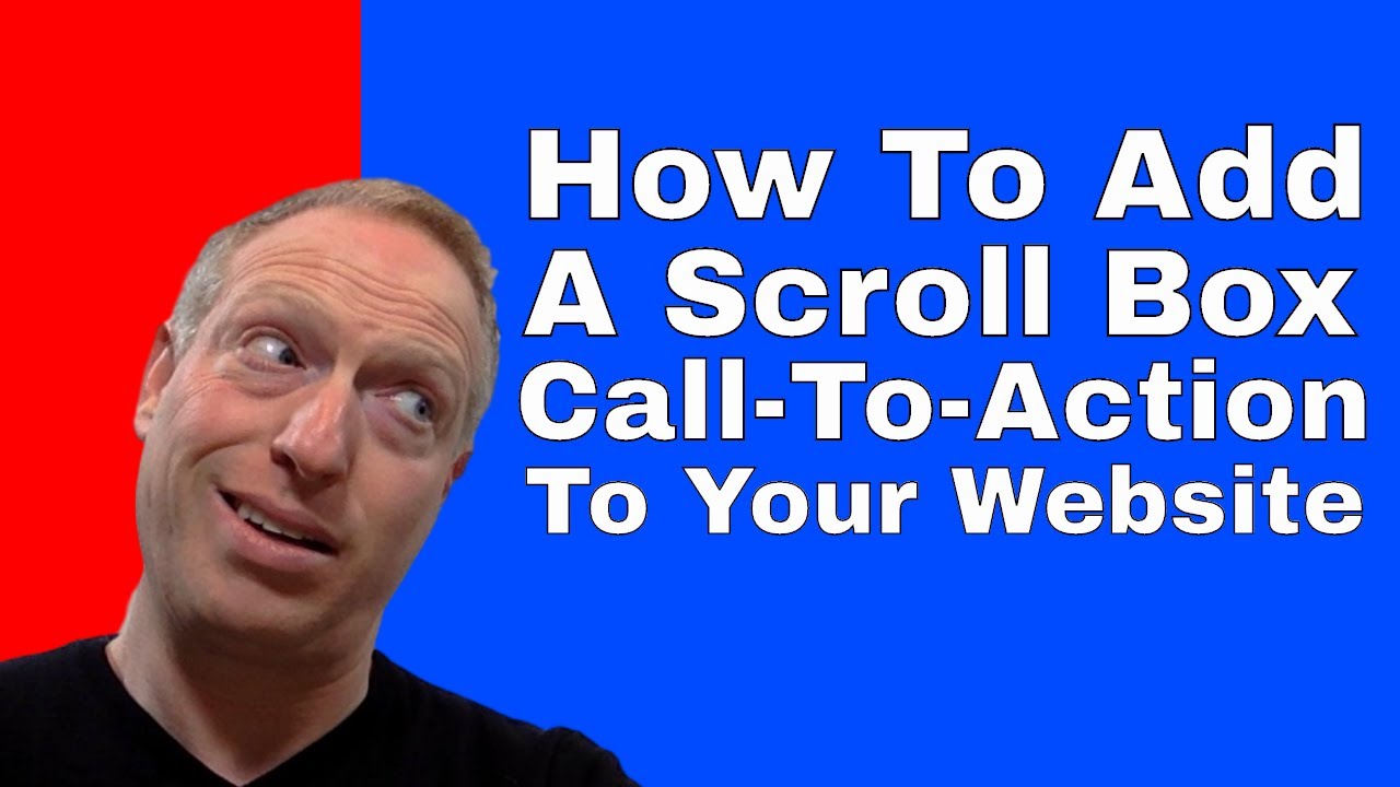 How To Add A Scroll Box Call-To-Action To Your Website