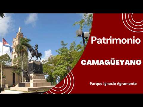 Parque Agramonte: siglos de historia en el corazón de Camagüey