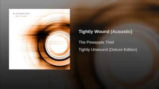 Tightly Wound (Acoustic)