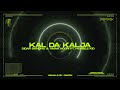 KAL DA KALJA DIDAR SANDHU X AMAR NOORIE X HUMBLE KID X JSKRN