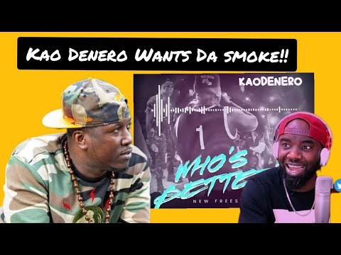 Nigeria 🇳🇬 reacts to Kao Denero - Who's Better (African rappers Diss) Reaction video!!!