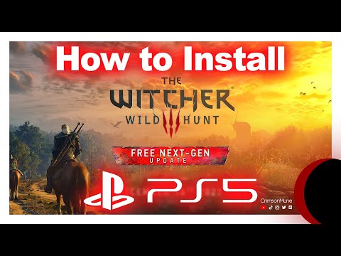 How to Install The Witcher 3 Next-Gen Update on PS5