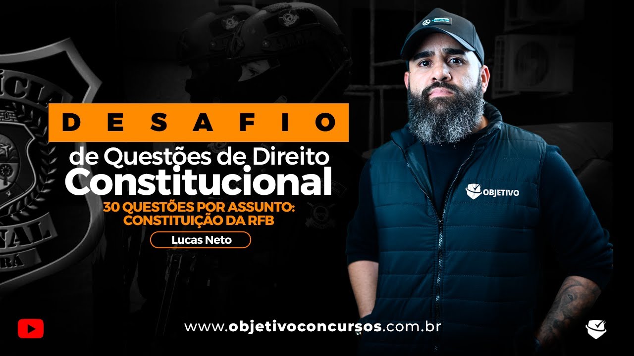 PPCE: DESAFIO DE QUESTÕES DIREITO CONSTITUCIONAL 30 QUESTÕES POR ASSUNTO: CONSTITUIÇÃO DA RFB