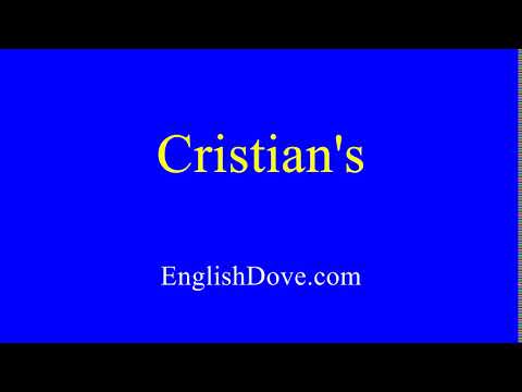 How to pronounce Cristian's in American English.