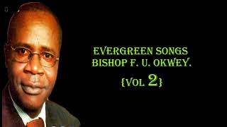 Download lagu EVERGREEN SONGS {VOL 2} BY BRO OKWEY mp3