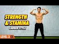 Intense Bodyweight Ladder | Strength & Cardio (Level 3 EX)
