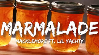 Download lagu Macklemore - Marmalade Feat. Lil Yachty (Lyrics) mp3 Download lagu Macklemore - Marmalade Feat. Lil Yachty (Lyrics) mp3